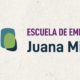 Escuela de Emprendedoras Juana Millán